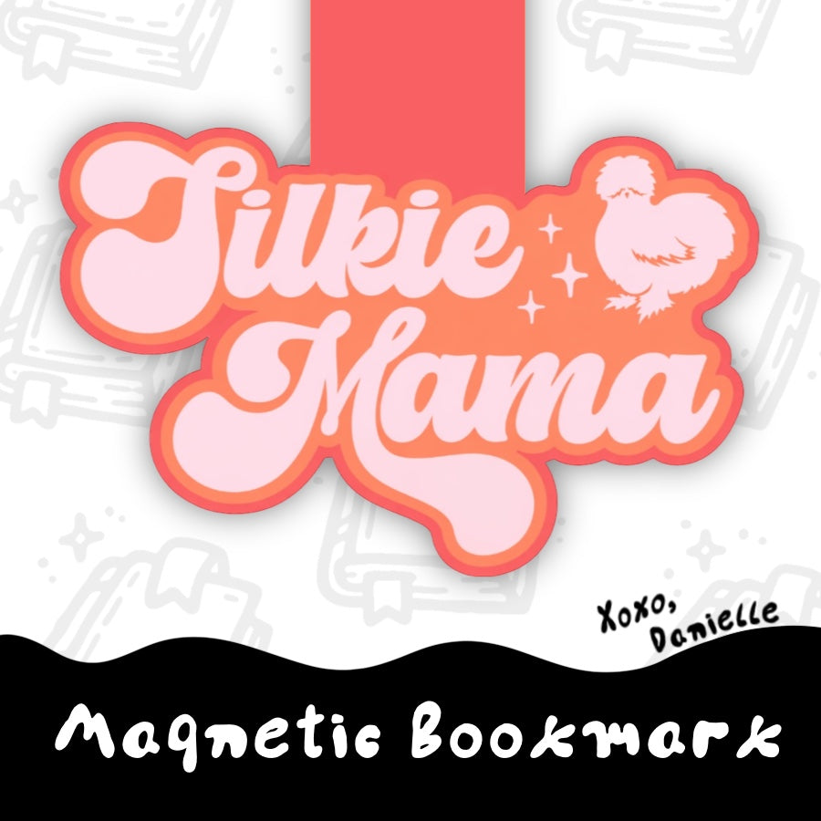 Silkie Mama | Magnetic Bookmark
