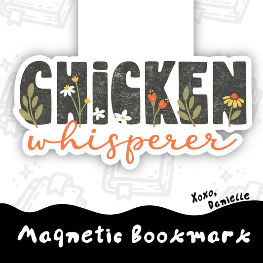 Chicken Whisperer | Magnetic Bookmark