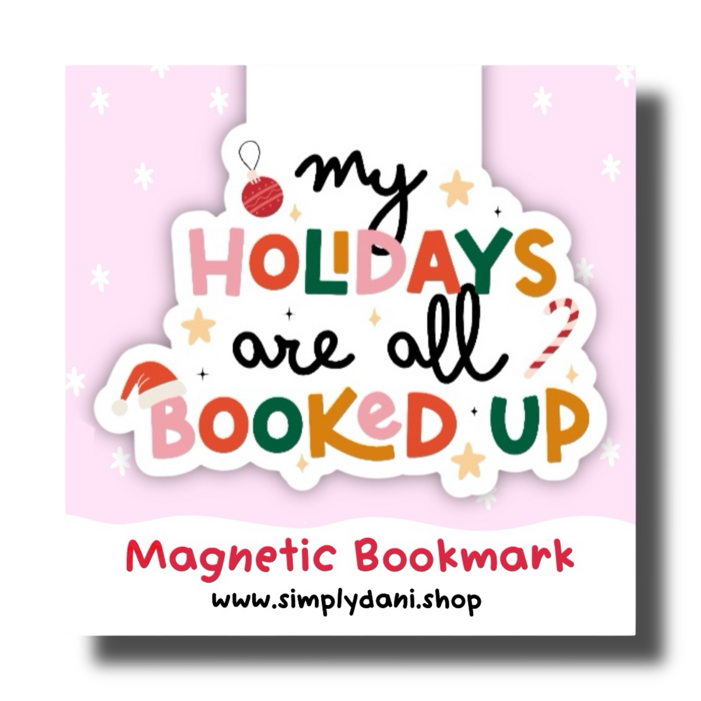 Holidays All Booked Up | Magnetic Bookmark